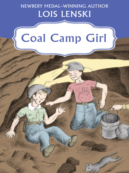 Title details for Coal Camp Girl by Lois Lenski - Available